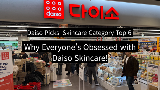 Why everyone is obsessed with affordable Korean Daiso skincare products